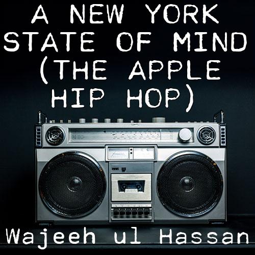 a-new-york-state-of-mind-the-5-apple-hip-hop